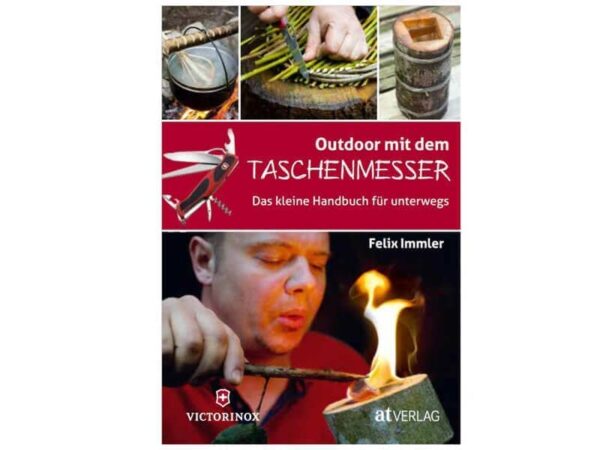 Kleines Handbuch Outdoor mit dem Taschenmesser